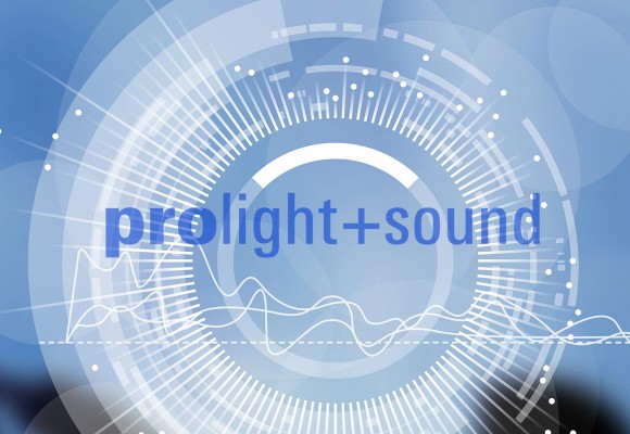 Visit us at Prolight+Sound 2017 !